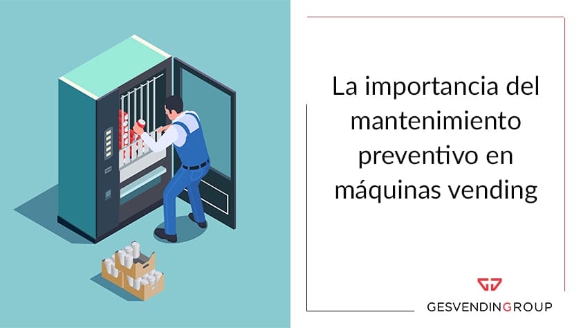 mantenimiento preventivo vending