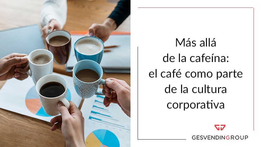 cultura corporativa café