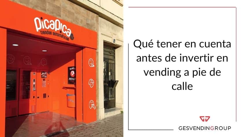 invertir en vending a pie de calle