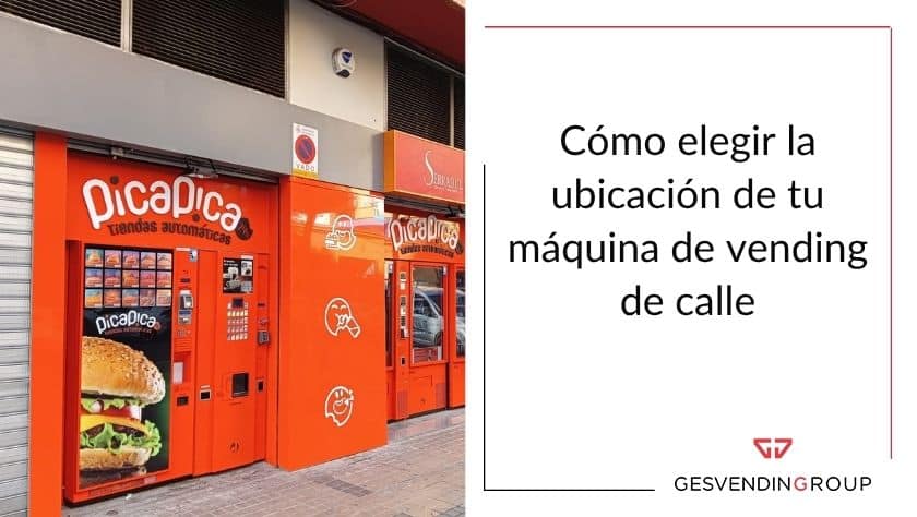 ubicación de tu máquina vending de calle